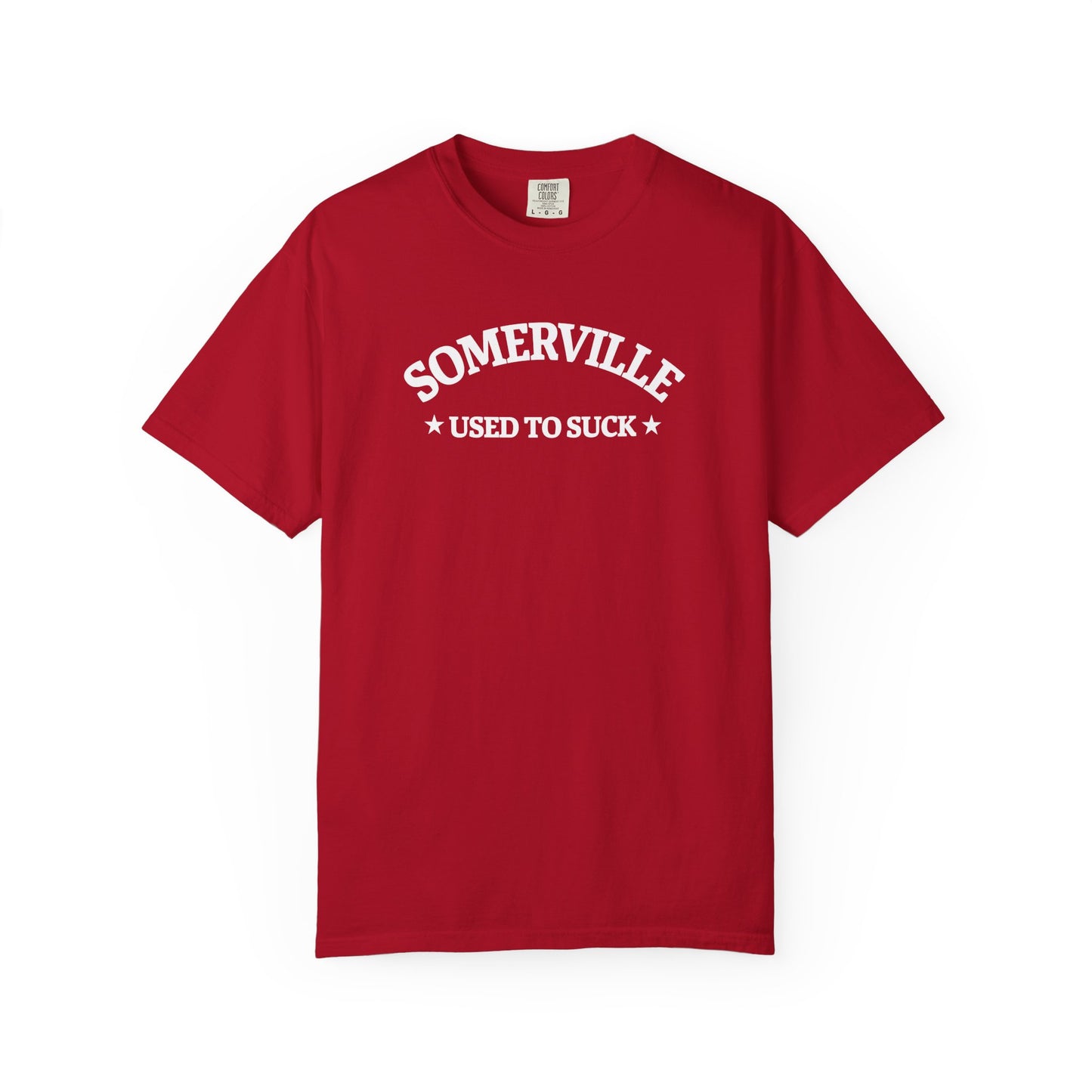 SOMERVILLE USED TO SUCK - T-Shirt