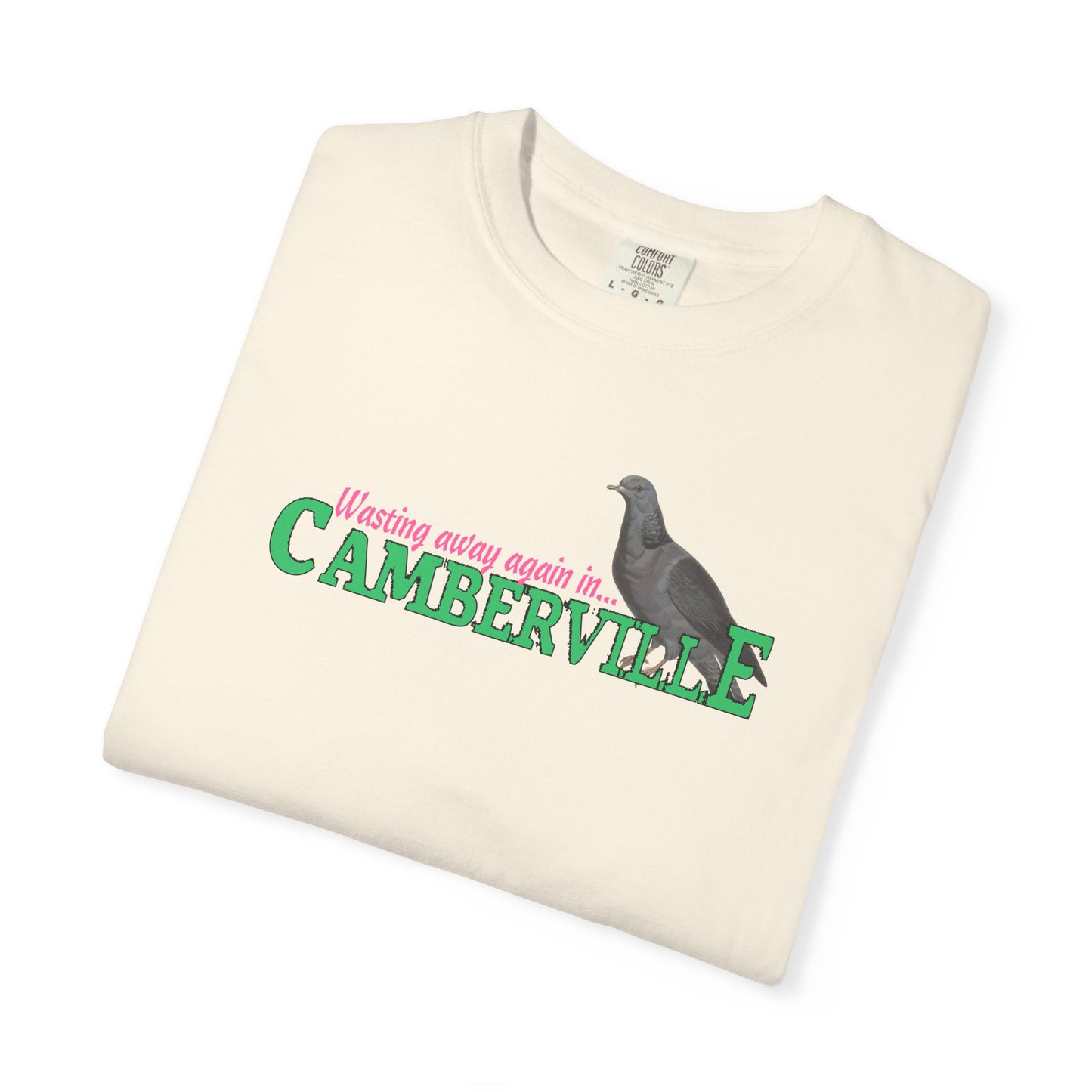 WASTING AWAY AGAIN IN CAMBERVILLE - T-Shirt