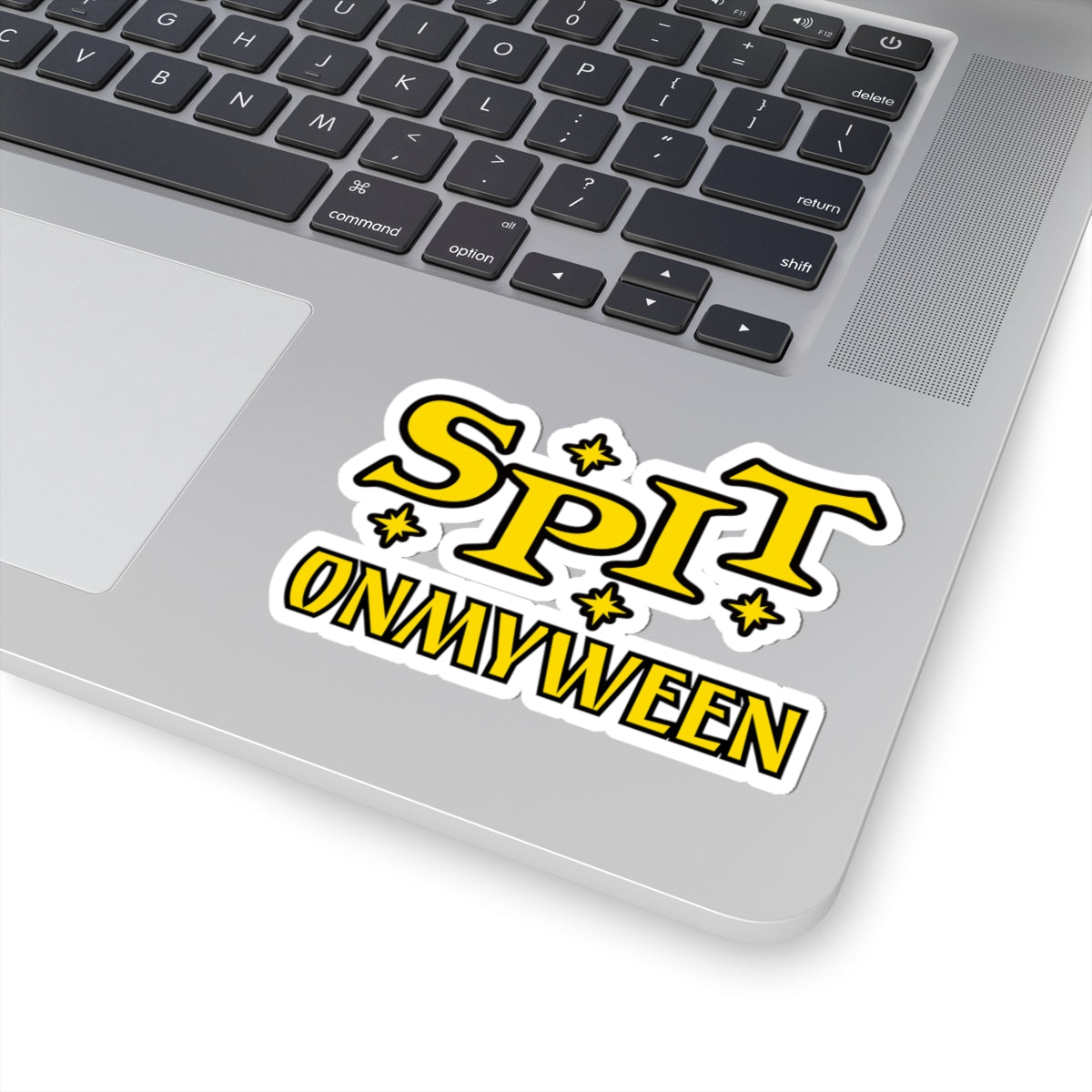 SPIT ON MY WEEN - Sticker