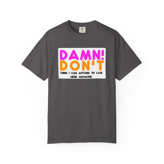DAMN! DON'T - T-Shirt