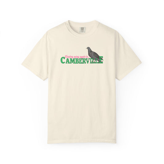 WASTING AWAY AGAIN IN CAMBERVILLE - T-Shirt