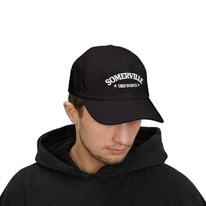 SOMERVILLE USED TO SUCK - Dad Hat