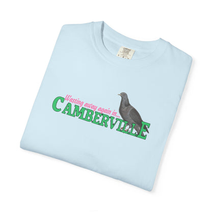 WASTING AWAY AGAIN IN CAMBERVILLE - T-Shirt