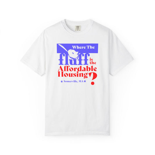 WHERE THE FLUFF? - T-Shirt